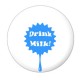 Drink Milk